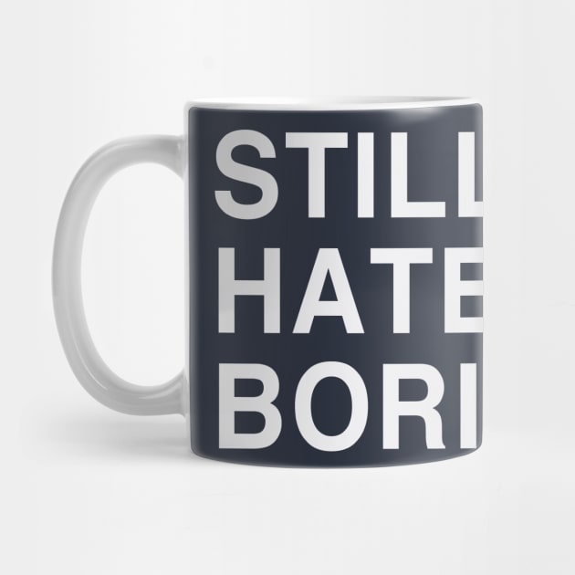 STILL HATE BORIS by Confusion101